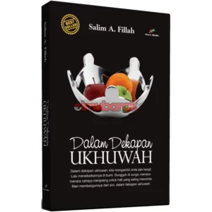 Dalam Dekapan Ukhuwah