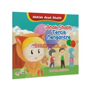 Anak Shalih Tertib Mengantre